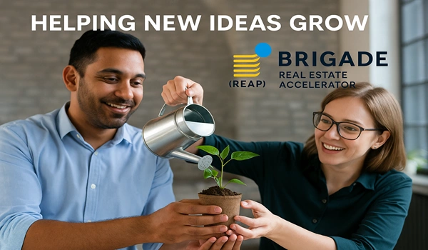 Helping New Ideas Grow: Brigade Real Estate Accelerator (REAP)