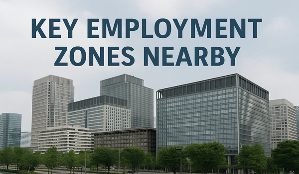 Key Employment Zones Nearby